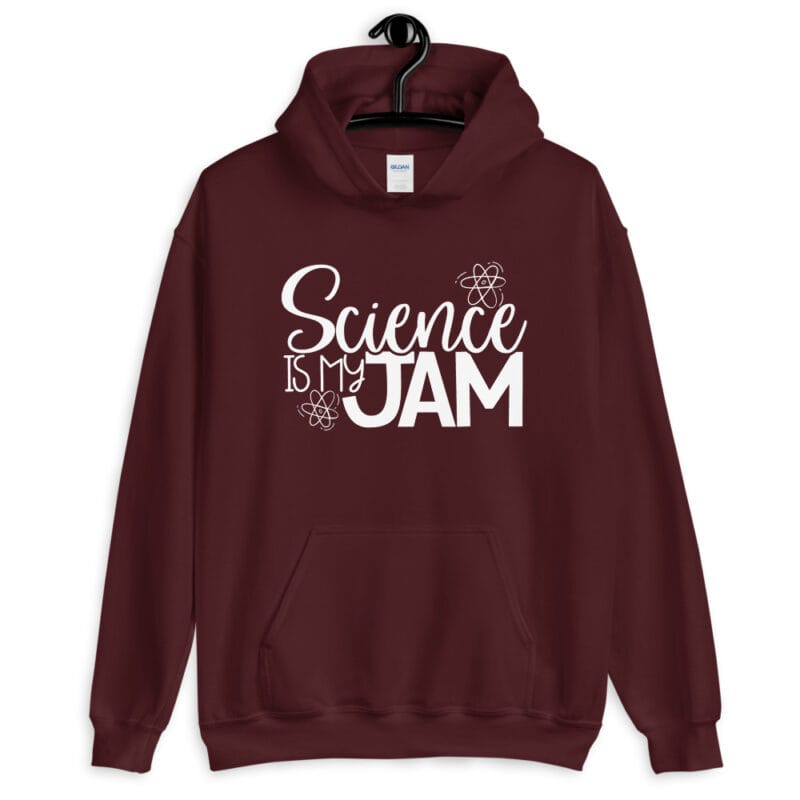 Science Is My Jam Hoodie