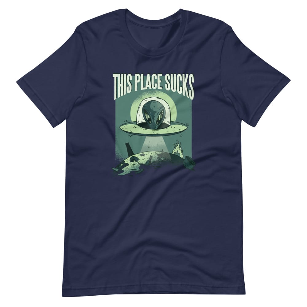 This Place Sucks UFO T-Shirt - Image 4