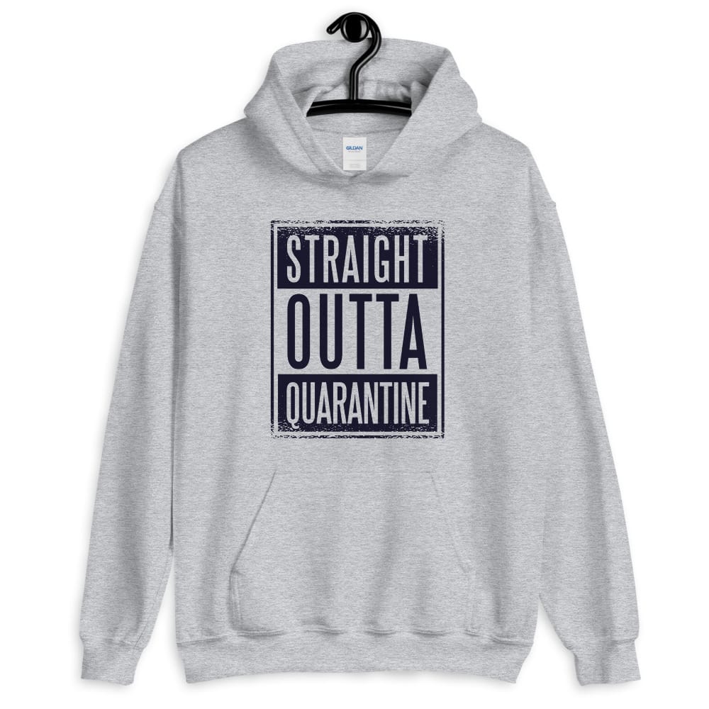 Straight Outta Quarantine Hoodie