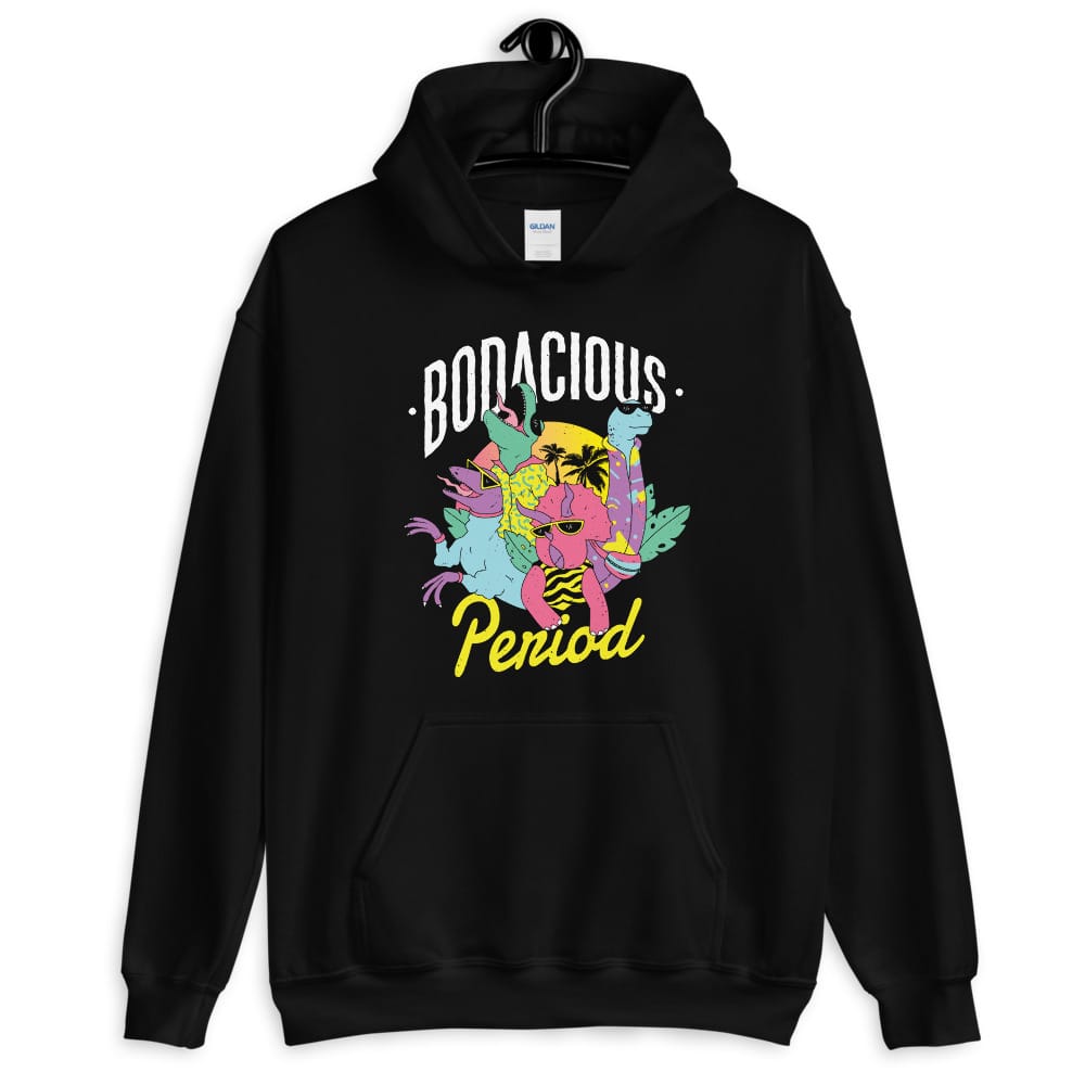 Bodacious Period Hoodie - Image 3