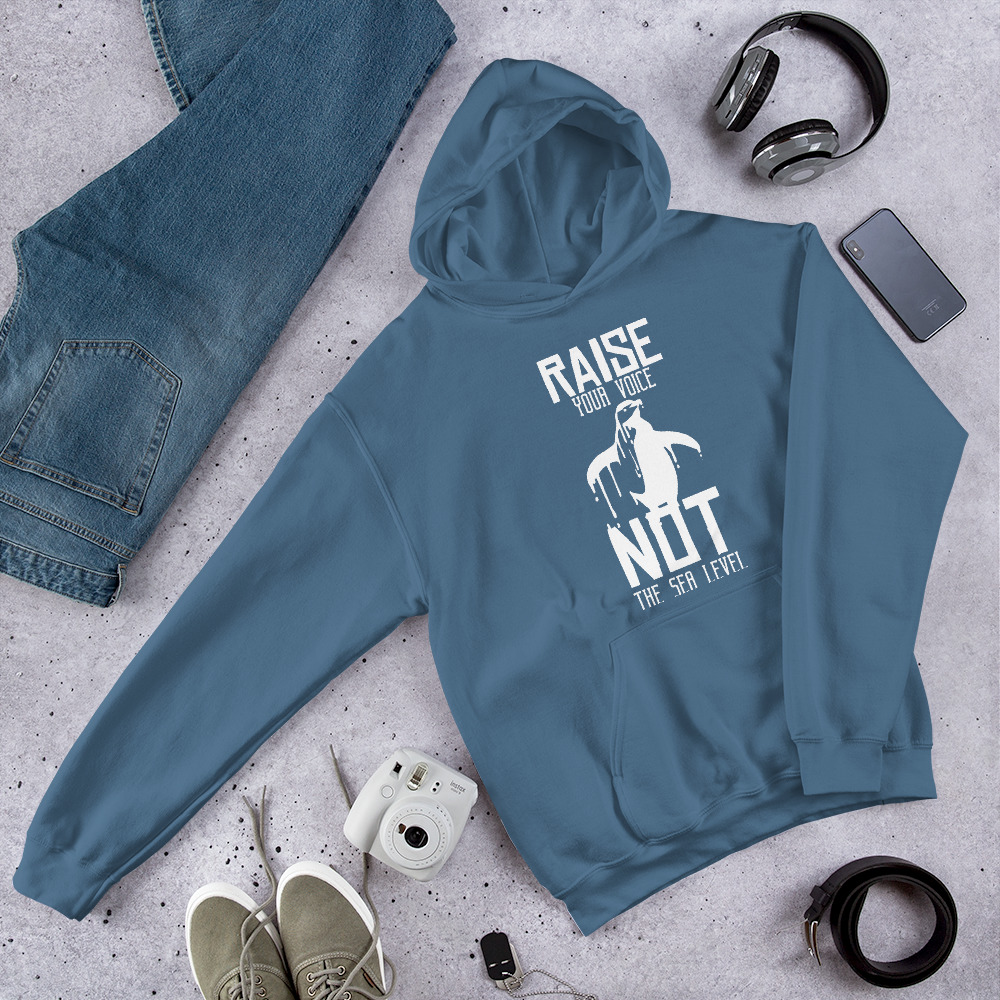Raise Your Voice, Not the Sea Level Hoodie - Image 3