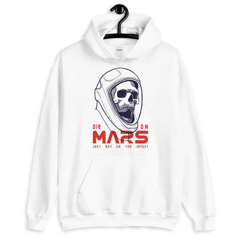 Die On Mars Hoodie